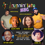 Runnin' Late ft: Ontonio Kareem, Chloe Radcliffe, LeClerc Andre, Chanel Ali